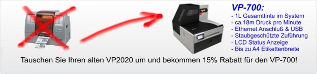 The next big thing im Etikettendruck: VP700 mit Umstiegsaktion vom VP2020