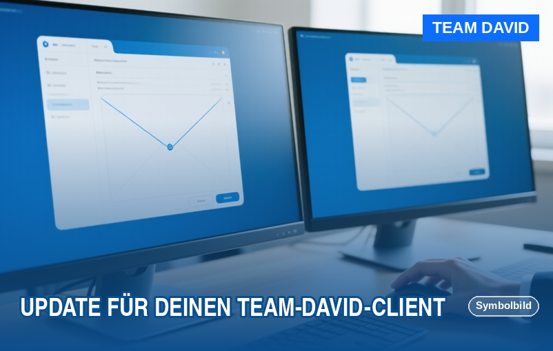 Team david Rollout 537: Mehrere Monitore, Schriften und Stabilität im Client